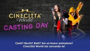 Casting Cinecittà World