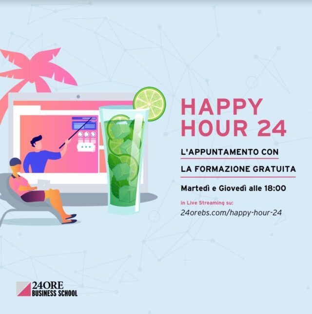 Happy Hour 24 - Summer Edition di 24ORE Business School