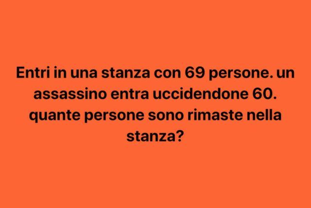 Indovinello Facebook assassino 69 persone Indovinello Facebook assassino 69 persone