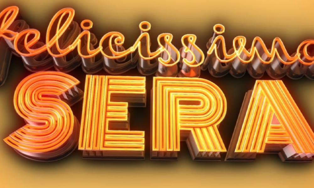 Felicissima sera 