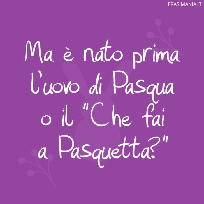 Frasi auguri di buona pasquetta