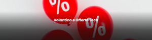 Le nuove offerte Unieuro direttamente dal nuovo volantino