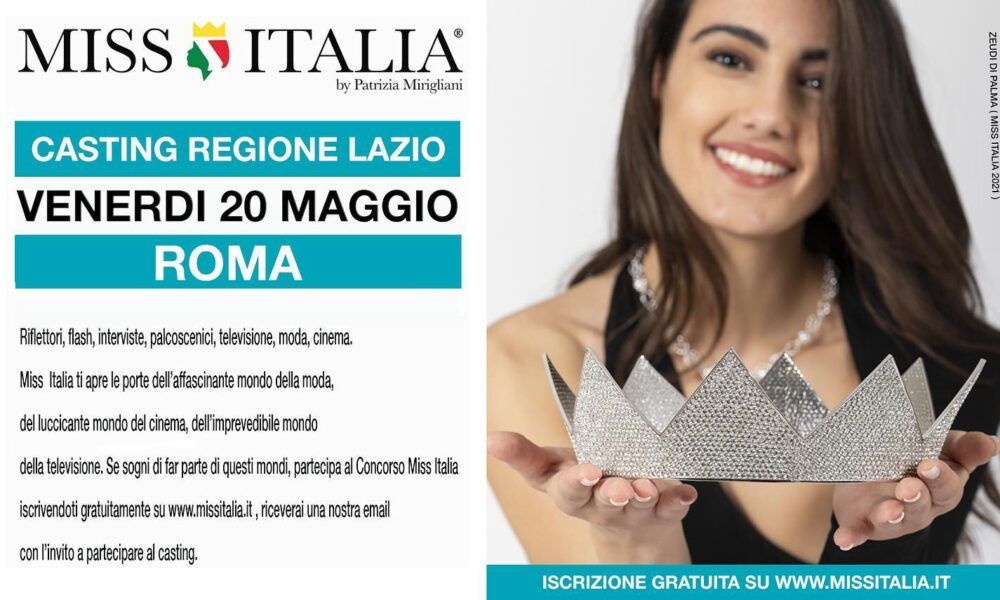 Miss Italia 2022, al via le selezioni: ecco come iscriversi ai casting nel Lazio Miss Italia 2022, al via le selezioni: ecco come iscriversi ai casting nel Lazio