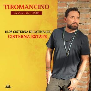 Locandina Tiromancino a Cisterna