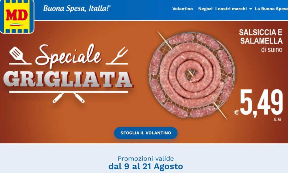 Volantino MD, ‘Speciale grigliata’: offerte e promozioni dal 9 al 21 agosto