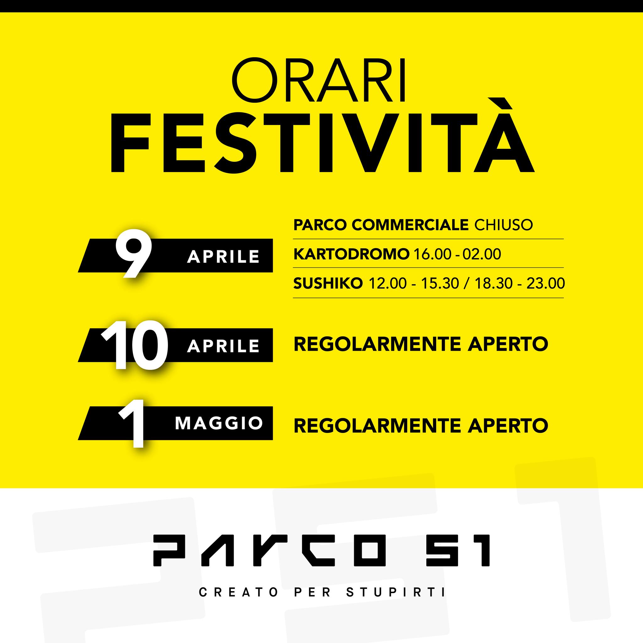 Orari Parco 51 Pasqua e Pasquetta 2023