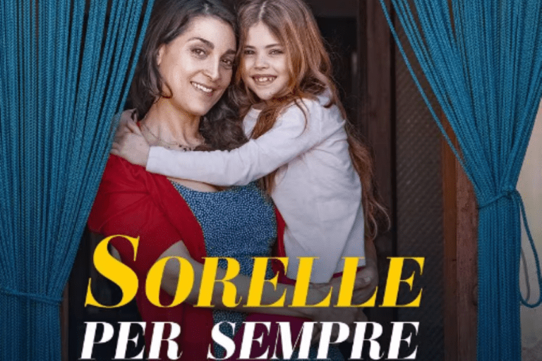 Lo E La Storia Di Sempree Sorelle per sempre, il film su Rai 1 domenica 28 maggio 2023: storia