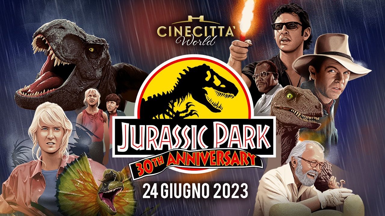 Il capolavoro di Steven Spielberg Jurassic Park compie trent'anni! Grande festa a Cinecittà Word il 24 giugno prossimo!