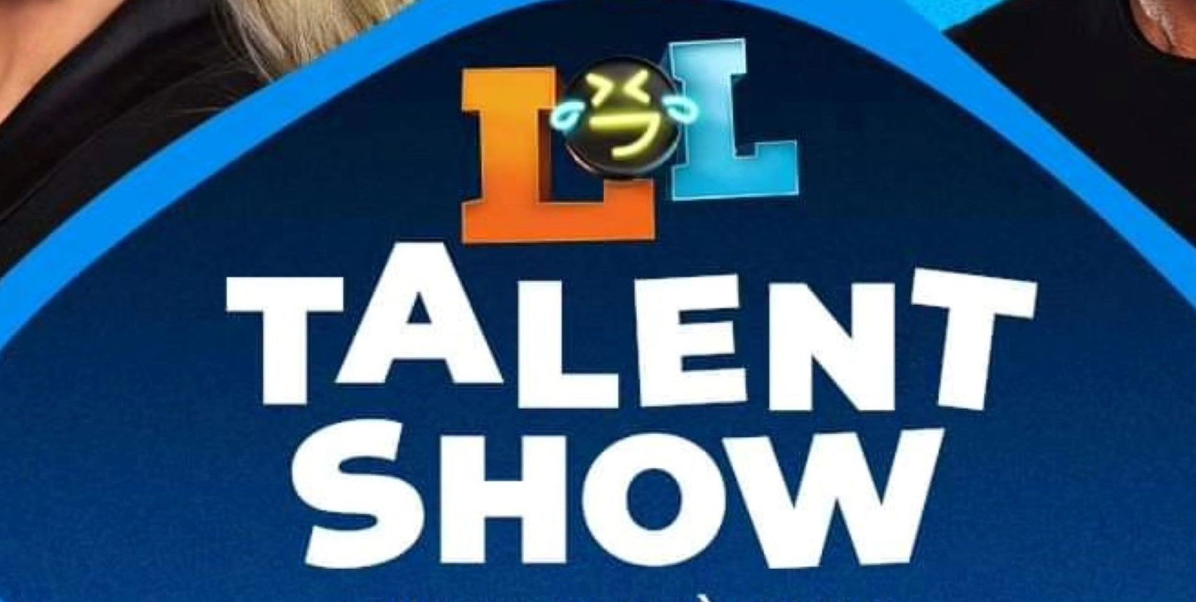 Lol Talent show