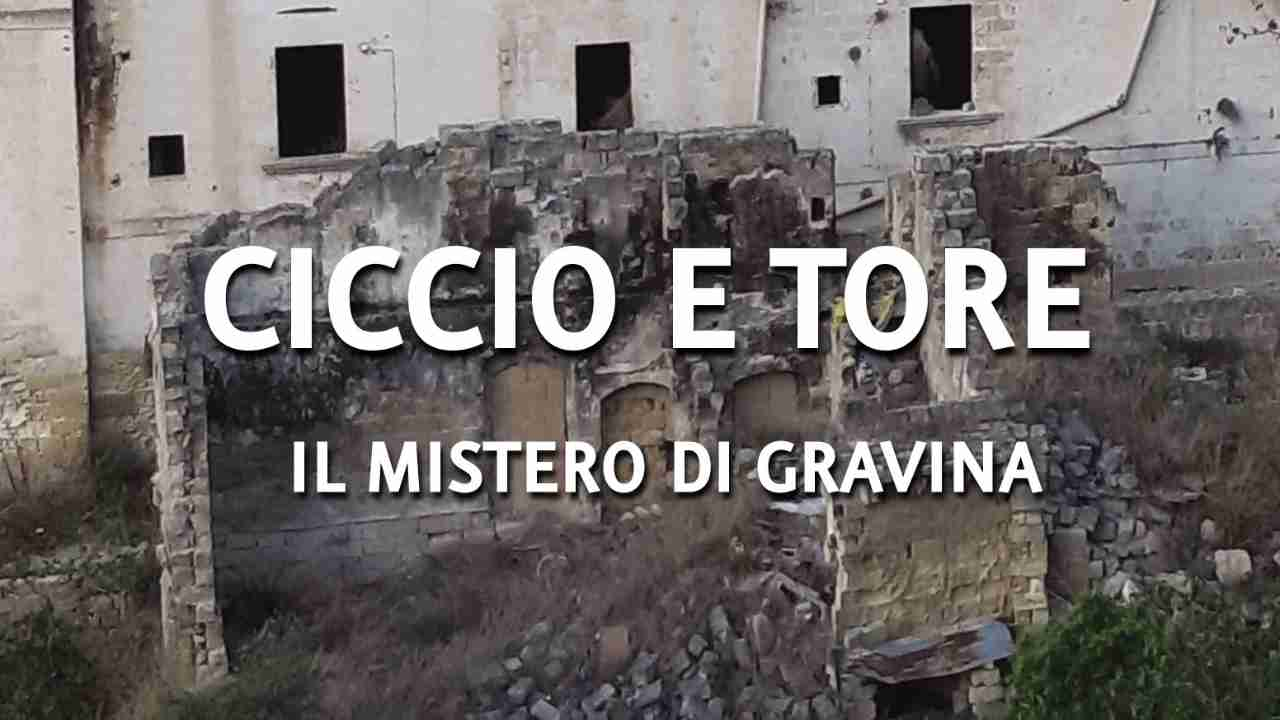 Ciccio e Tore, il mistero di Gravina