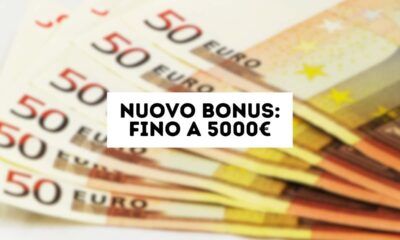 Nuovo bonus 5000 euro