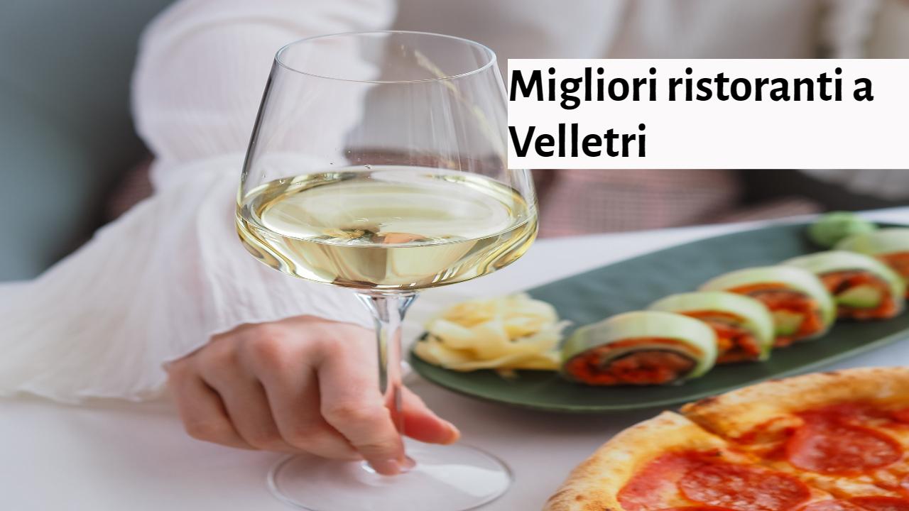 migliori 10 ristoranti a Velletri
