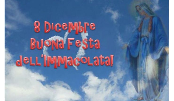 Buon 8 dicembre Festa dell'Immacolata