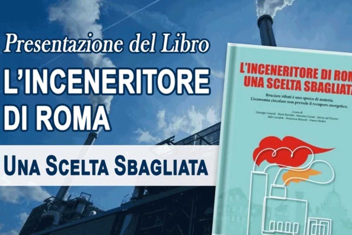 “L’inceneritore di Roma: una scelta sbagliata”: la presentazione del libro oggi a Pomezia